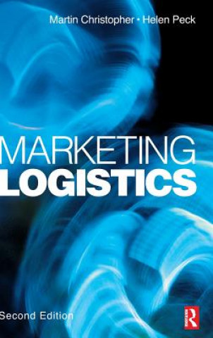 Kniha Marketing Logistics Martin Christopher