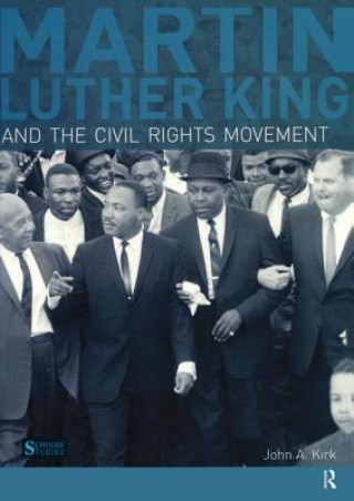 Knjiga Martin Luther King, Jr. and the Civil Rights Movement John A. Kirk