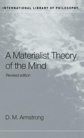 Książka Materialist Theory of the Mind D. M. Armstrong