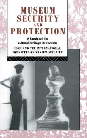 Livre Museum Security and Protection Robert Burke