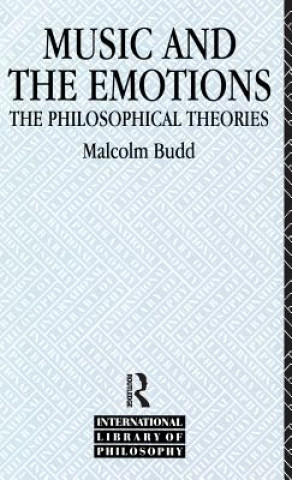 Knjiga Music and the Emotions Malcolm Budd