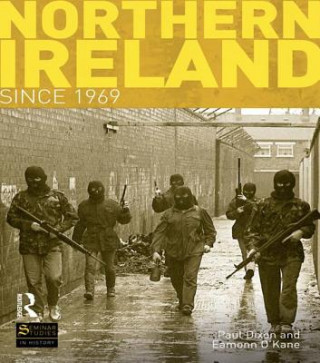 Knjiga Northern Ireland Since 1969 Eamonn O'Kane