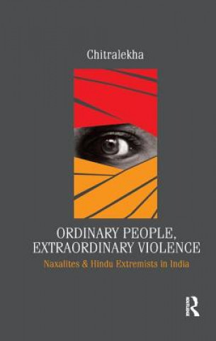 Kniha Ordinary People, Extraordinary Violence Chitralekha