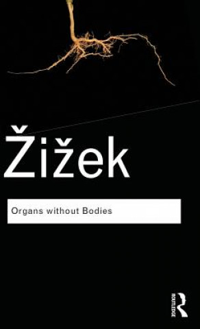 Carte Organs without Bodies Slavoj Žizek