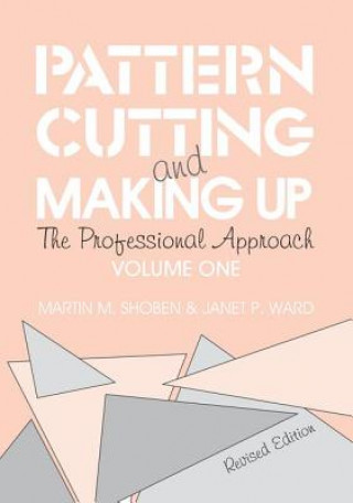 Kniha Pattern Cutting and Making Up Janet Ward