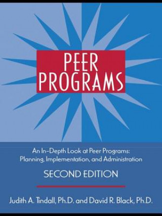 Knjiga Peer Programs Judith A. Tindall