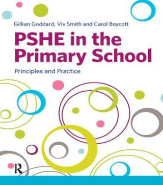 Kniha PSHE in the Primary School Gillian Goddard