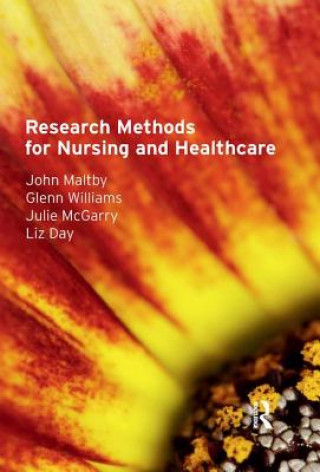 Książka Research Methods for Nursing and Healthcare John Maltby