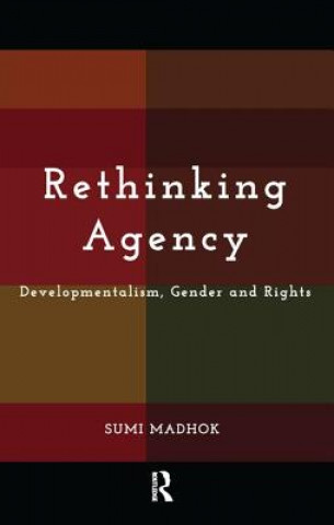 Kniha Rethinking Agency Sumi Madhok