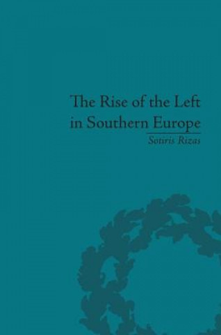 Könyv Rise of the Left in Southern Europe Sotiris Rizas
