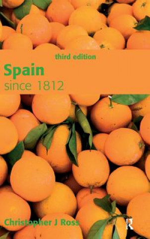 Könyv Spain since 1812 Christopher Ross