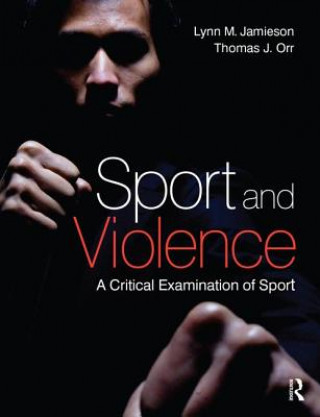 Kniha Sport and Violence Lynn M. Jamieson