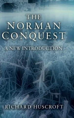 Książka Norman Conquest Richard Huscroft