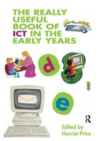 Carte Really Useful Book of ICT in the Early Years 