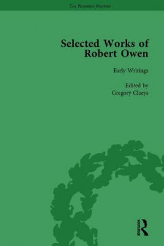Könyv Selected Works of Robert Owen Vol I Gregory Claeys