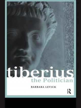 Könyv Tiberius the Politician Barbara Levick