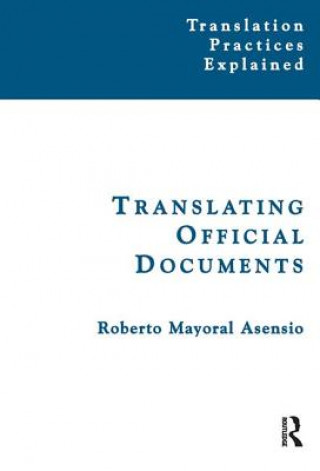 Książka Translating Official Documents Roberto Mayoral Asensio