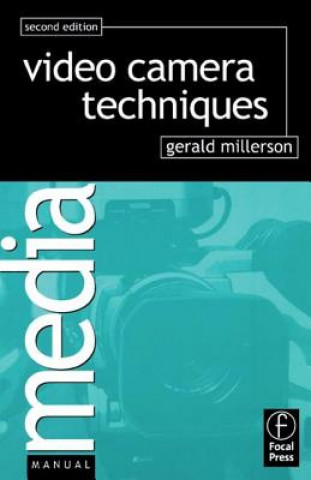 Könyv Video Camera Techniques Gerald Millerson