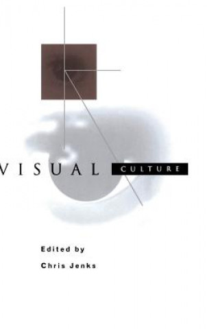 Kniha Visual Culture Chris Jenks