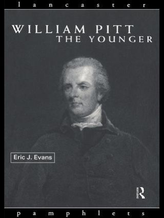 Kniha William Pitt the Younger Eric J. Evans