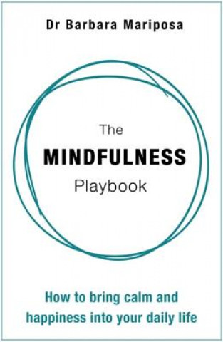 Carte Mindfulness Playbook Dr. Barbara Mariposa