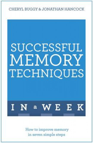 Carte Successful Memory Techniques In A Week Jonathan Hancock