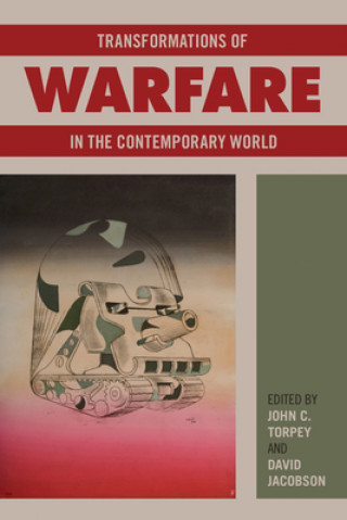 Kniha Transformations of Warfare in the Contemporary World David Jacobson