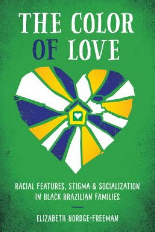Kniha Color of Love Elizabeth Hordge-Freeman