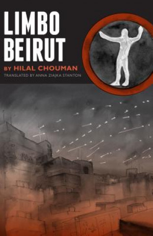 Βιβλίο Limbo Beirut Hilal Chouman