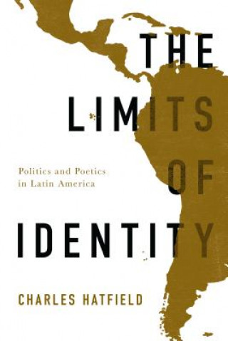 Kniha Limits of Identity Charles Hatfield
