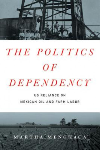 Carte Politics of Dependency Martha Menchaca