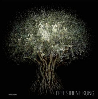 Kniha Irene Kung:Trees Irene Kung