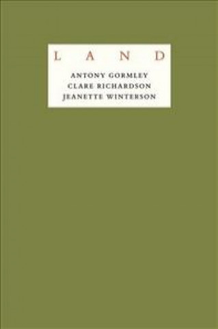 Könyv Jeanette Winterson: LAND Anthony Gormley