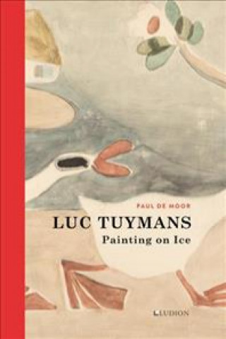 Книга Luc Tuymans Paul de Moor