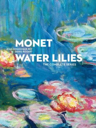 Könyv Monet: Water Lilies Jean Dominique Rey