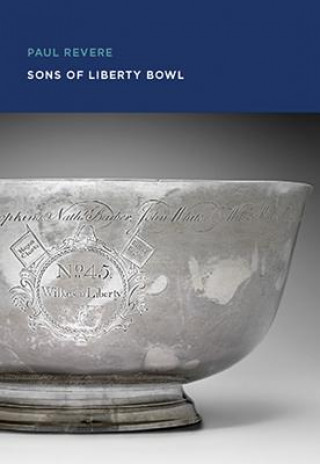 Kniha Paul Revere: Sons of Liberty Bowl Gerald W. R. Ward
