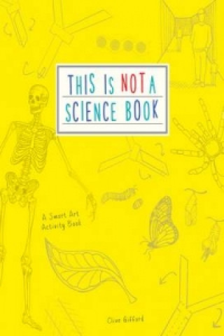 Buch This is Not a Science Book Clive Gifford