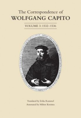 Carte Correspondence of Wolfgang Capito Wolfgang Capito