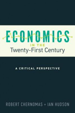 Book Economics in the Twenty-First Century Robert Chernomas