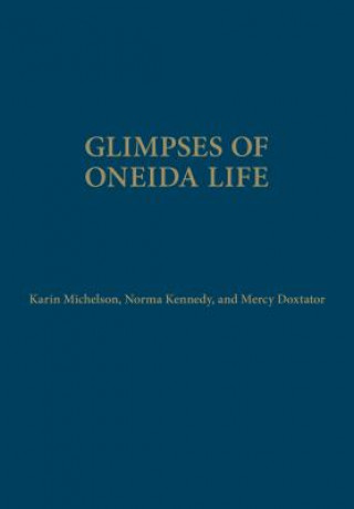 Livre Glimpses of Oneida Life Karin Michelson