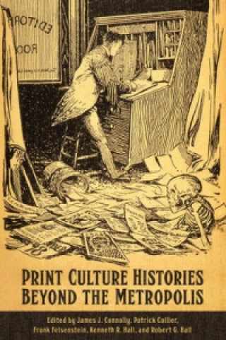 Carte Print Culture Histories Beyond the Metropolis 