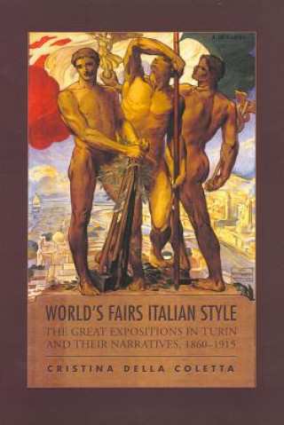 Carte World's Fairs Italian-Style Cristina Della Coletta