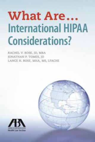 Книга What are...International HIPAA Considerations? Jonathan P. Tomes