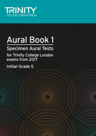 Книга Aural Tests Book 1 (Initial-Grade 5) TRINITY COLLEGE LOND