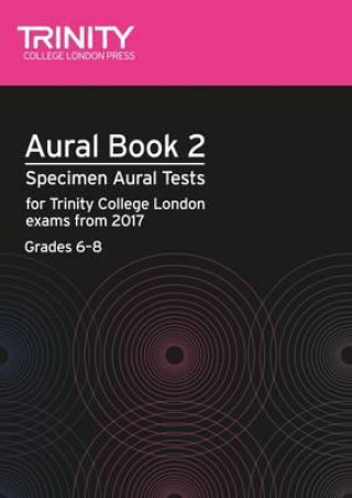 Kniha Aural Tests Book 2 (Grades 6-8) TRINITY COLLEGE LOND