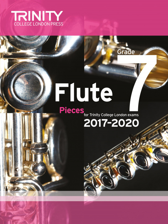 Materiale tipărite Trinity College London: Flute Exam Pieces Grade 7 2017-2020 (score & part) TRINITY COLLEGE LOND