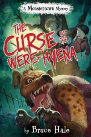 Книга Curse Of The Were-hyena Bruce Hale