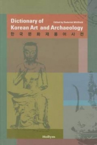 Buch Dictionary of Korean Art and Archaeology Roderick Whitfield