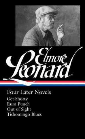 Knjiga Elmore Leonard: Four Later Novels Elmore Leonard