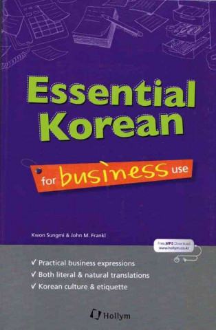 Kniha Essential Korean for Business Use Sungmi Kwon